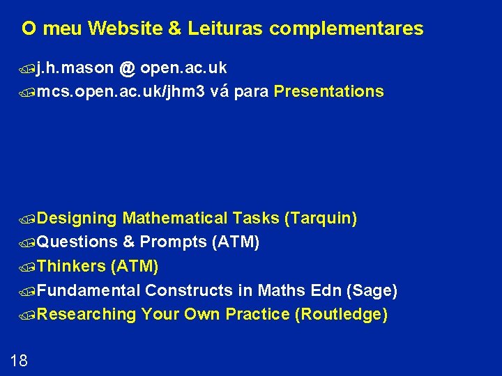 O meu Website & Leituras complementares /j. h. mason @ open. ac. uk /mcs.