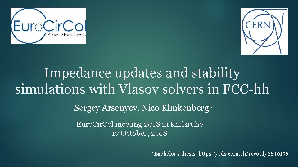Impedance updates and stability simulations with Vlasov solvers in FCC-hh Sergey Arsenyev, Nico Klinkenberg*