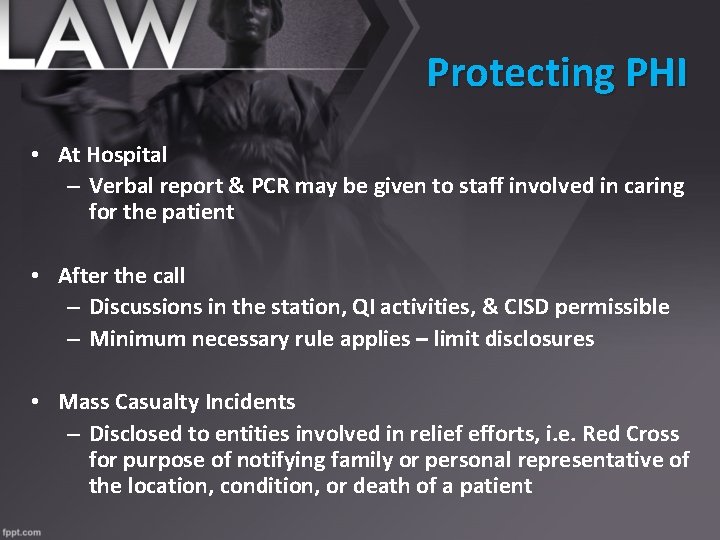 Protecting PHI • At Hospital – Verbal report & PCR may be given to