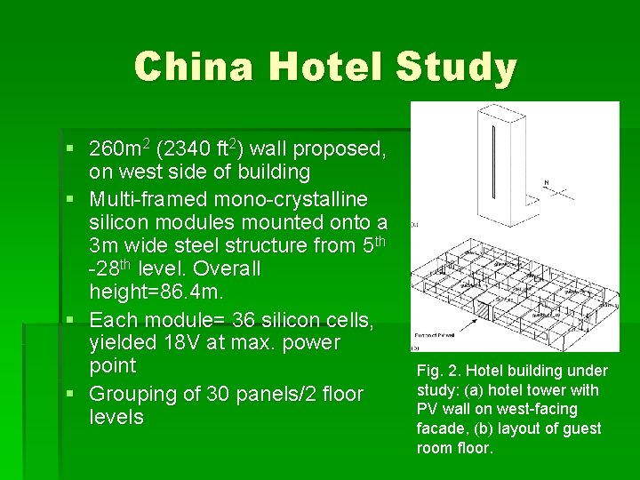 China Hotel Study § 260 m 2 (2340 ft 2) wall proposed, on west