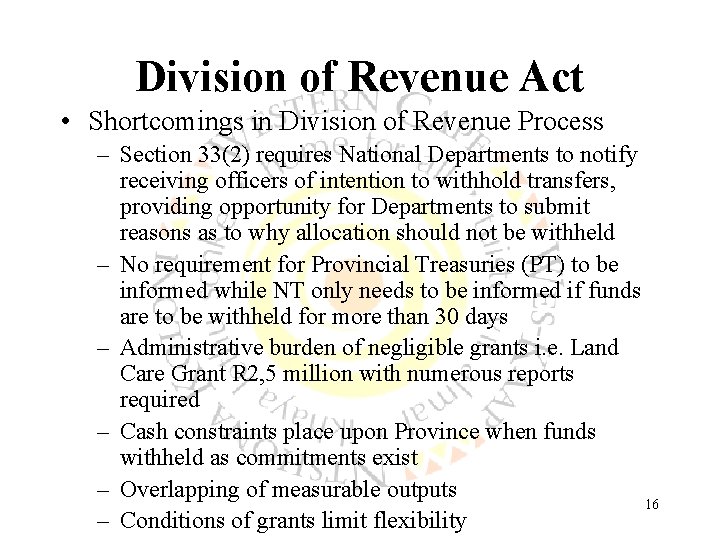 Division of Revenue Act • Shortcomings in Division of Revenue Process – Section 33(2)