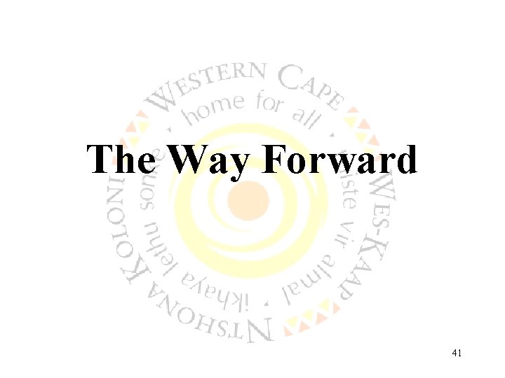 The Way Forward 41 