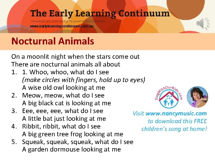 www. earlylearningcontinuum. com. au Nocturnal Animals On a moonlit night when the stars come