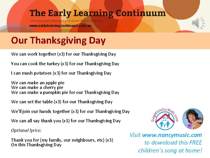 www. earlylearningcontinuum. com. au Our Thanksgiving Day We can work together (x 3) for