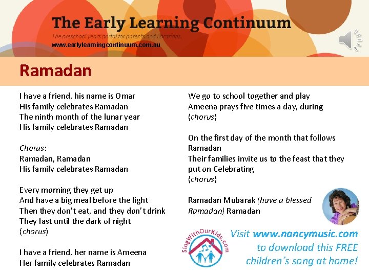 www. earlylearningcontinuum. com. au Ramadan I have a friend, his name is Omar His