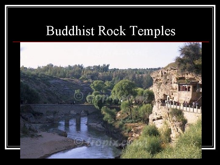 Buddhist Rock Temples 
