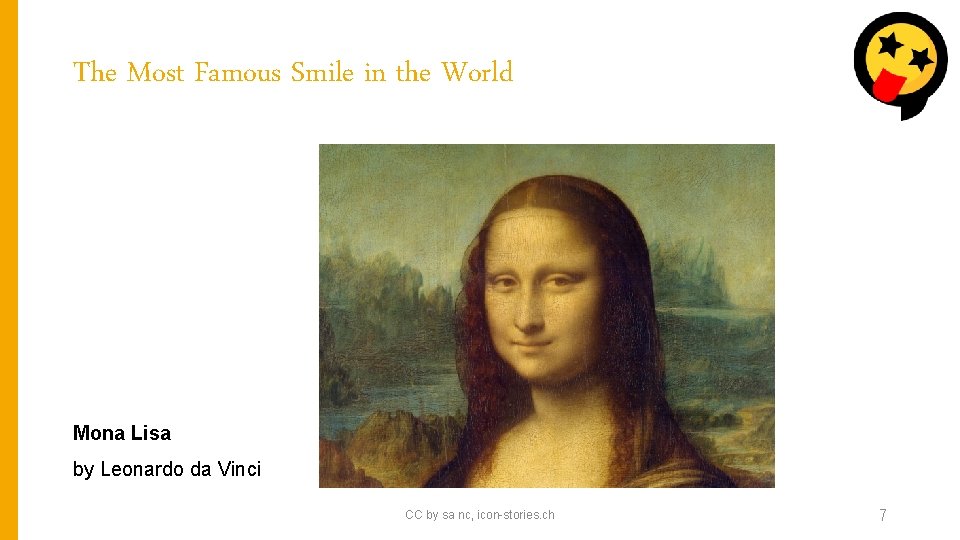 The Most Famous Smile in the World Mona Lisa by Leonardo da Vinci CC