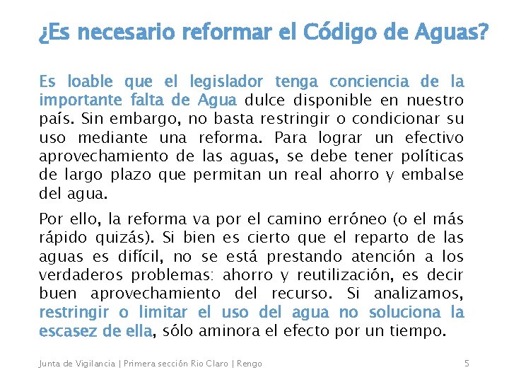 ¿Es necesario reformar el Código de Aguas? Es loable que el legislador tenga conciencia