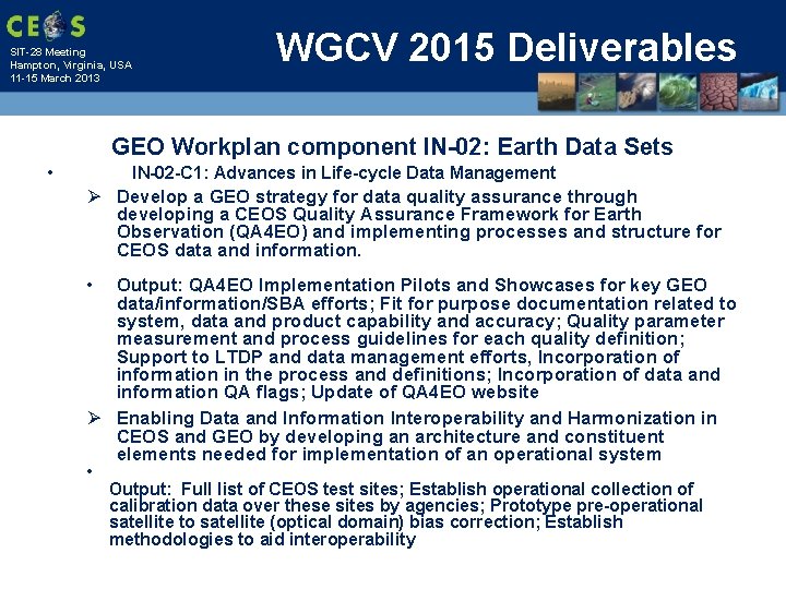 SIT-28 Meeting Hampton, Virginia, USA 11 -15 March 2013 WGCV 2015 Deliverables GEO Workplan