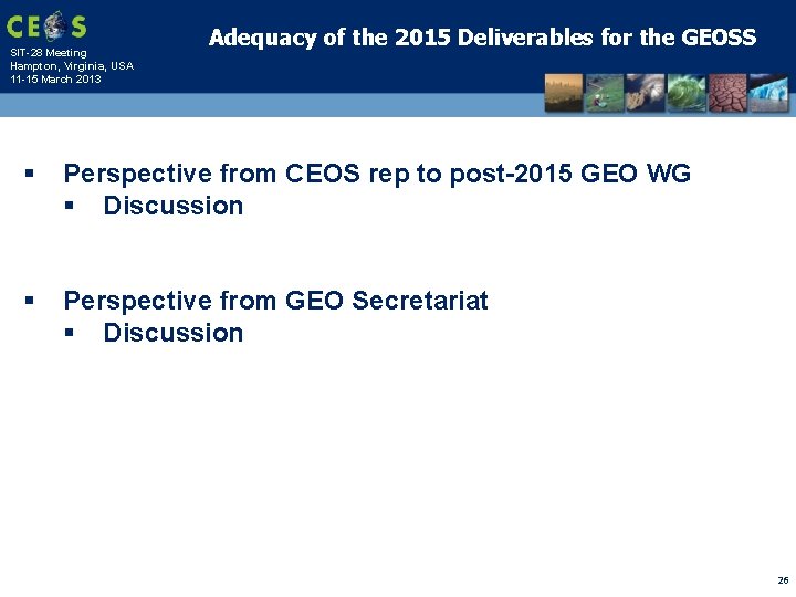 SIT-28 Meeting Hampton, Virginia, USA 11 -15 March 2013 Adequacy of the 2015 Deliverables