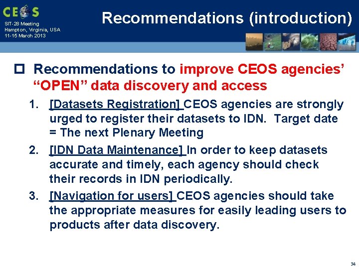 SIT-28 Meeting Hampton, Virginia, USA 11 -15 March 2013 Recommendations (introduction) p Recommendations to