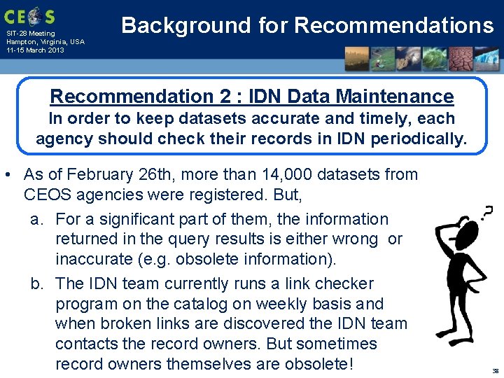 SIT-28 Meeting Hampton, Virginia, USA 11 -15 March 2013 Background for Recommendations Recommendation 2