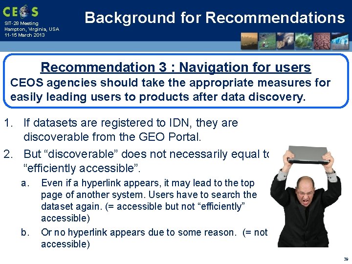 SIT-28 Meeting Hampton, Virginia, USA 11 -15 March 2013 Background for Recommendations Recommendation 3