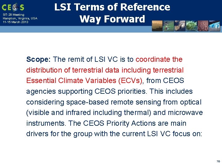 SIT-28 Meeting Hampton, Virginia, USA 11 -15 March 2013 LSI Terms of Reference Way