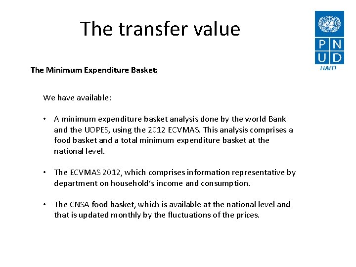 The transfer value The Minimum Expenditure Basket: We have available: • A minimum expenditure