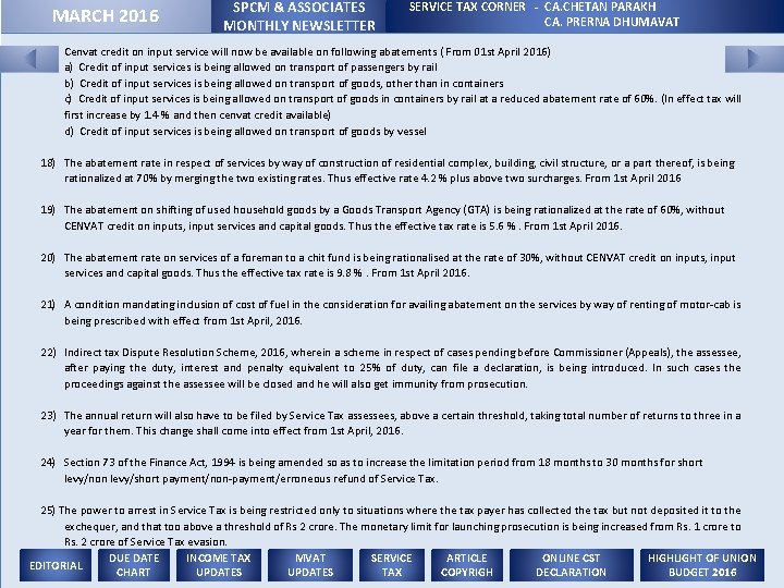 MARCH 2016 SPCM & ASSOCIATES MONTHLY NEWSLETTER SERVICE TAX CORNER - CA. CHETAN PARAKH