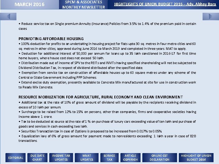 MARCH 2016 SPCM & ASSOCIATES MONTHLY NEWSLETTER HIGHTLIGHTS OF UNION BUDGET 2016 – Adv.