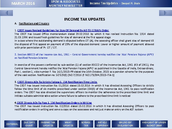 MARCH 2016 SPCM & ASSOCIATES MONTHLY NEWSLETTER A. Notification and Circulars Income Tax Updates