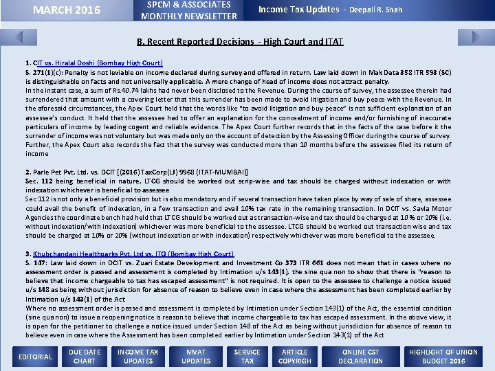 MARCH 2016 SPCM & ASSOCIATES MONTHLY NEWSLETTER Income Tax Updates - Deepali R. Shah