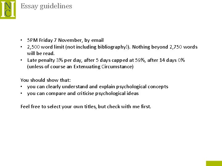 Essay guidelines • 5 PM Friday 7 November, by email • 2, 500 word