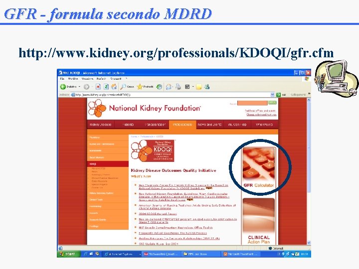 GFR - formula secondo MDRD http: //www. kidney. org/professionals/KDOQI/gfr. cfm 