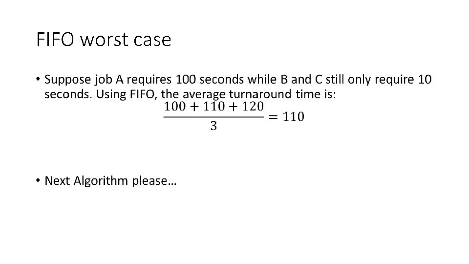 FIFO worst case • 