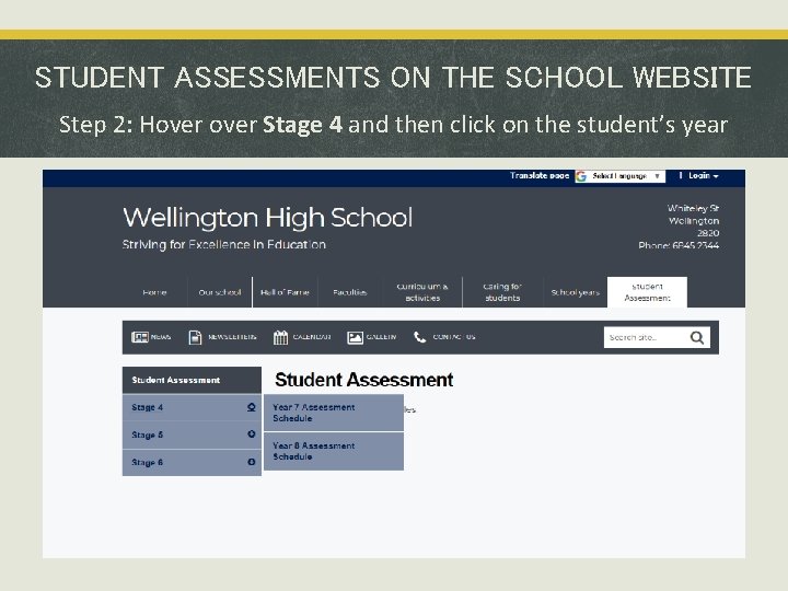 STUDENT ASSESSMENTS ON THE SCHOOL WEBSITE Step 2: Hover Stage 4 and then click