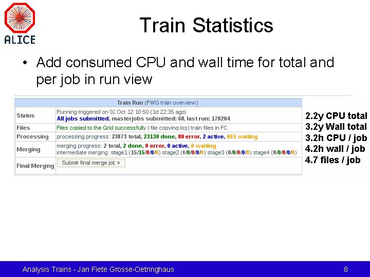 Train Statistics • Add consumed CPU and wall time for total and per job