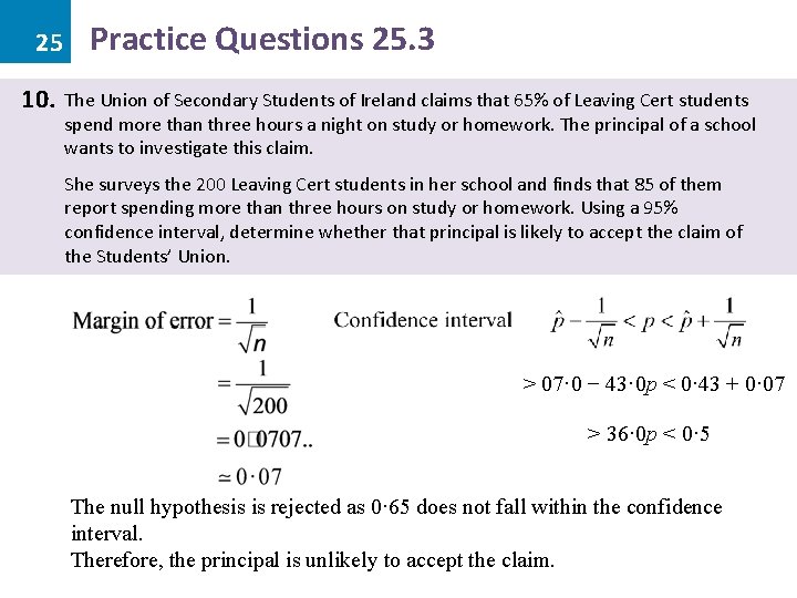 25 10. Practice Questions 25. 3 The Union of Secondary Students of Ireland claims