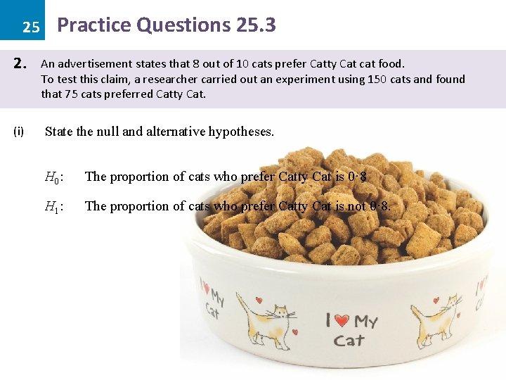 25 2. (i) Practice Questions 25. 3 An advertisement states that 8 out of