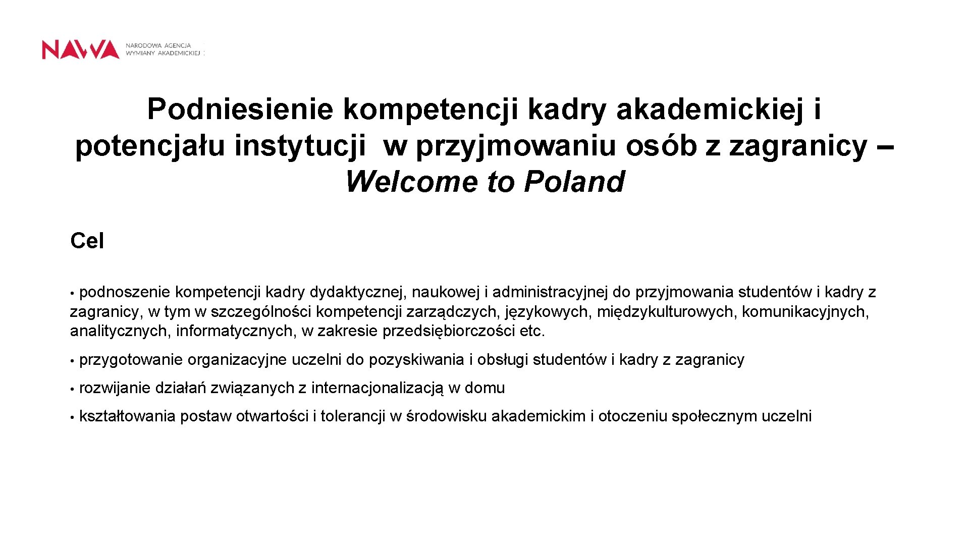 Podniesienie kompetencji kadry akademickiej i potencjału instytucji w przyjmowaniu osób z zagranicy – Welcome