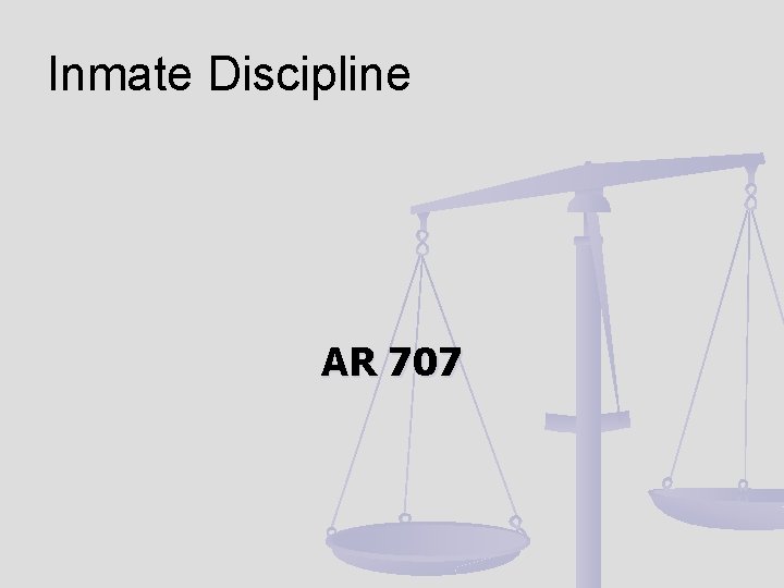 Inmate Discipline AR 707 