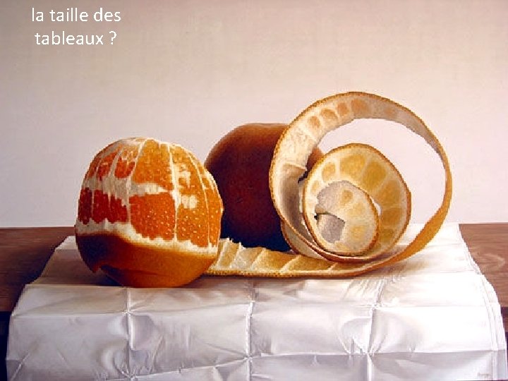 la taille des tableaux ? 