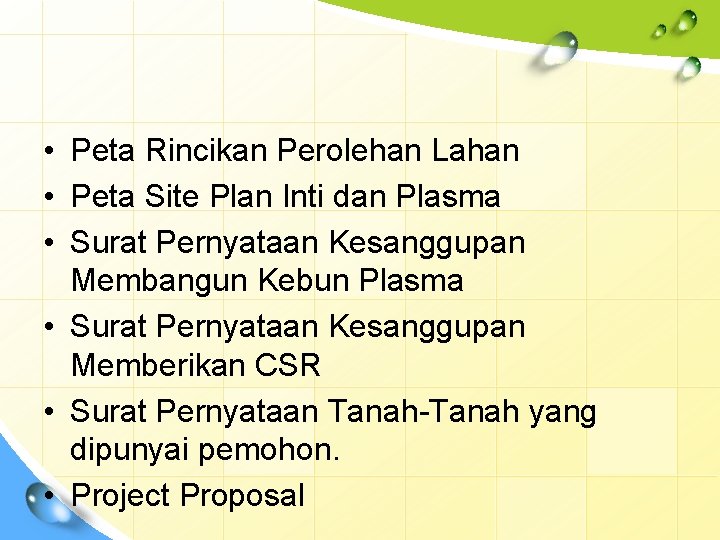  • Peta Rincikan Perolehan Lahan • Peta Site Plan Inti dan Plasma •