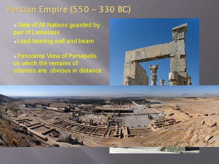 Persian Empire (550 – 330 BC) v. Gate of All Nations guarded by pair