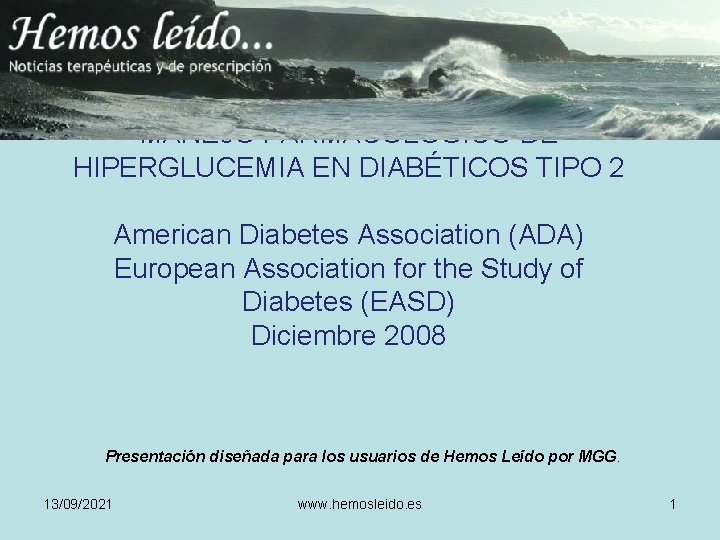 CONSENSO MANEJO FARMACOLÓGICO DE HIPERGLUCEMIA EN DIABÉTICOS TIPO 2 American Diabetes Association (ADA) European