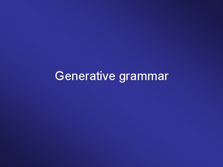 Generative grammar 