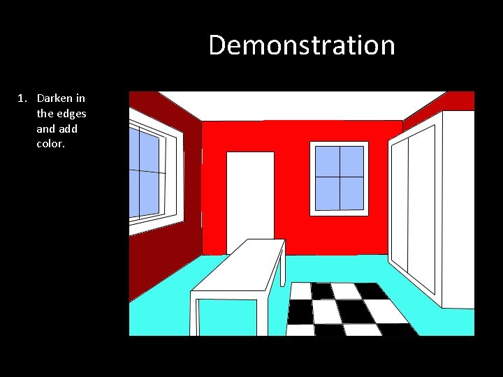 Demonstration 1. Darken in the edges and add color. 