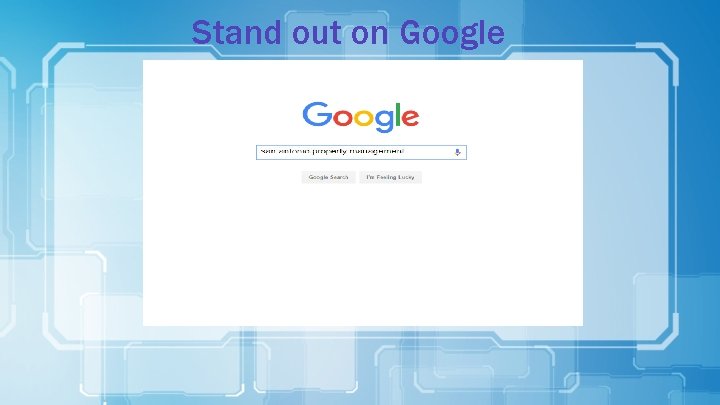 Stand out on Google 