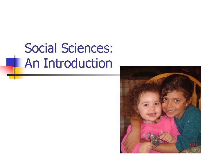 Social Sciences An Introduction Social Science VS Regular