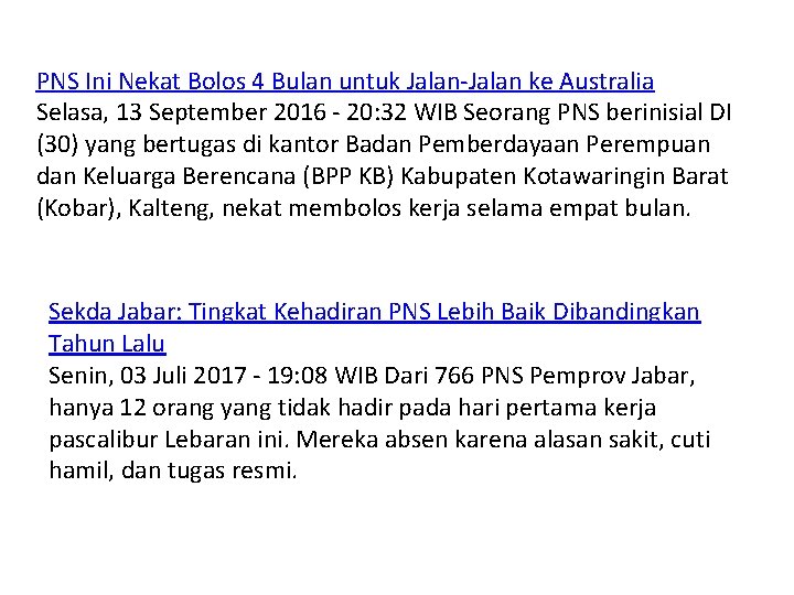 PNS Ini Nekat Bolos 4 Bulan untuk Jalan-Jalan ke Australia Selasa, 13 September 2016