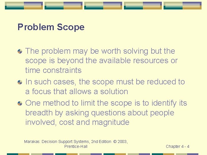 Problem Scope The problem may be worth solving but the scope is beyond the
