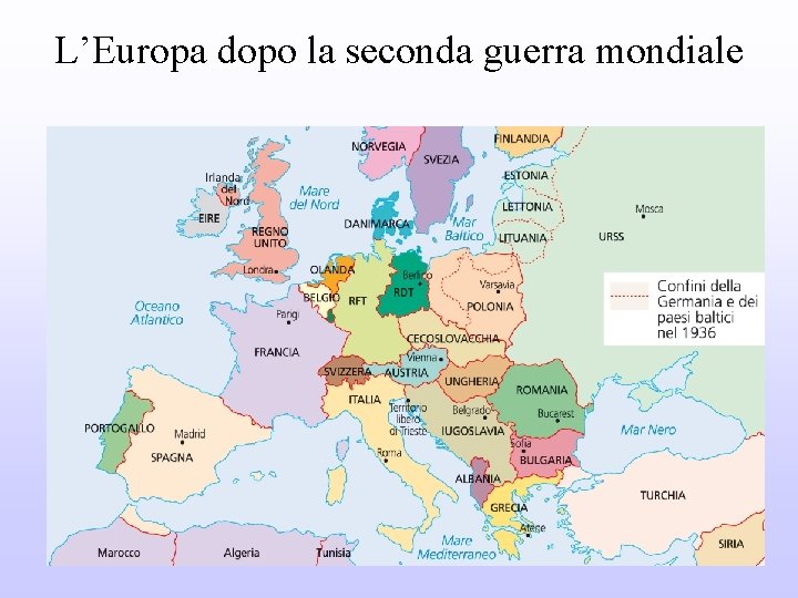 L’Europa dopo la seconda guerra mondiale 