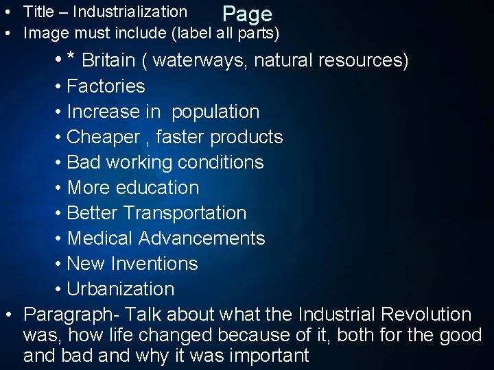  • Title – Industrialization Page • Image must include (label all parts) •