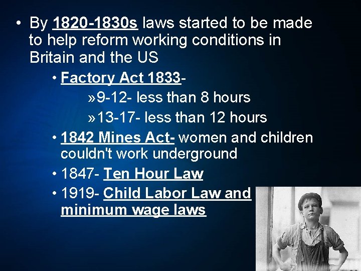  • By 1820 -1830 s laws started to be made to help reform