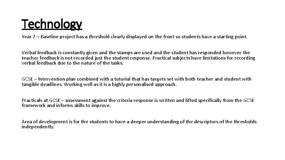 Technology Year 7 – Baseline project has a threshold clearly displayed on the front