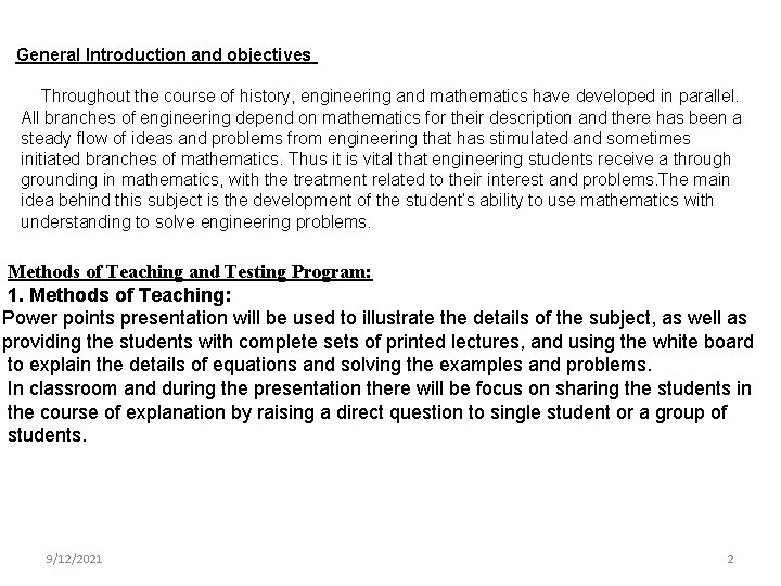 General Introduction and objectives Throughout the course of history, engineering and mathematics have developed