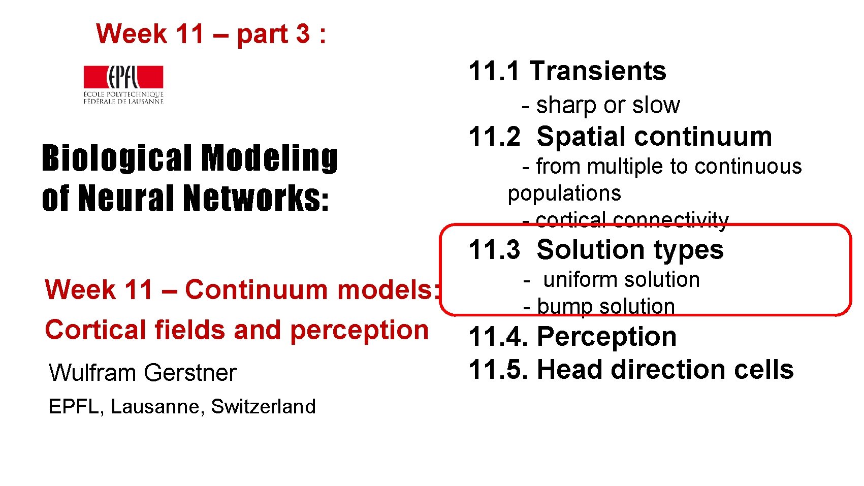 Week 11 – part 3 : 11. 1 Transients - sharp or slow Biological