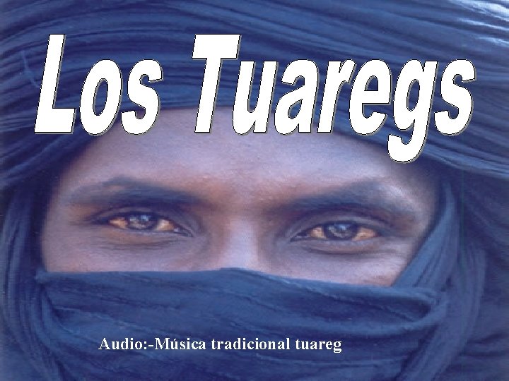 Audio: -Música tradicional tuareg 