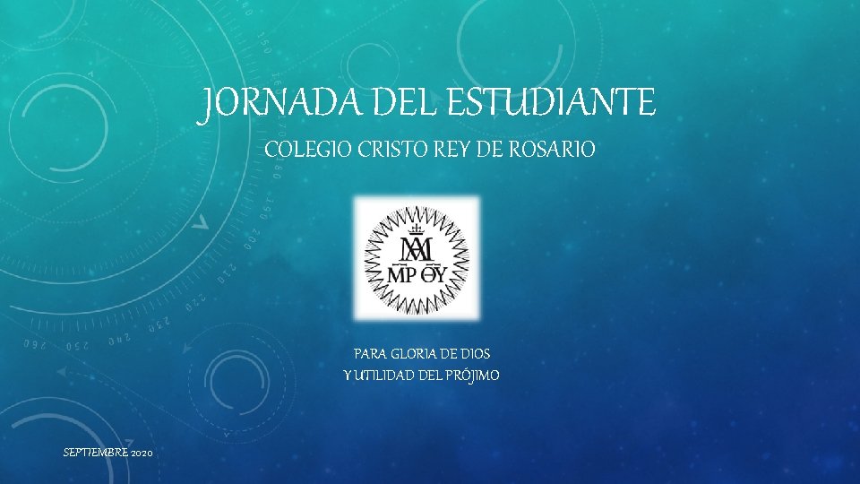 JORNADA DEL ESTUDIANTE COLEGIO CRISTO REY DE ROSARIO PARA GLORIA DE DIOS Y UTILIDAD